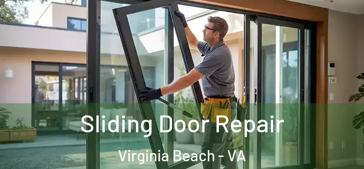 Sliding Door Repair Virginia Beach - VA